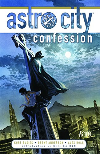 Kurt Busiek's Astro City: Confession