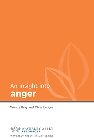 Insight into Anger: Waverley Abbey Insight Series