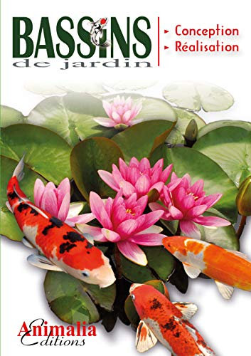 LE GUIDE DES BASSINS DE JARDIN