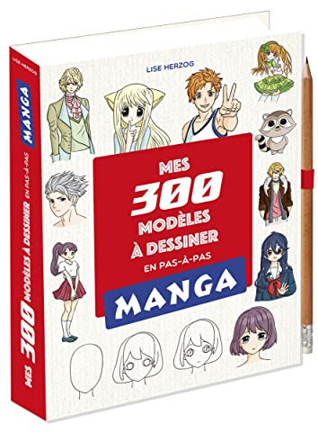 Mes 300 modèles mangas à dessiner en pas à pas