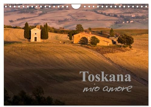 Toskana - mio amore (Wandkalender 2025 DIN A4 quer), CALVENDO Monatskalender