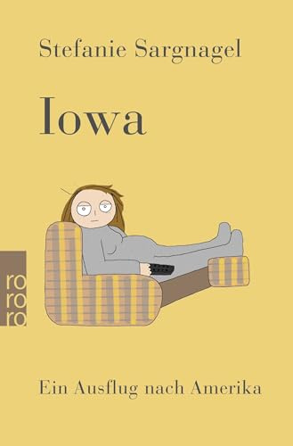 Iowa: Ein Ausflug nach Amerika | Roman | Sehr lakonisch, ziemlich böse und ganz schön lustig. NDR Kultur
