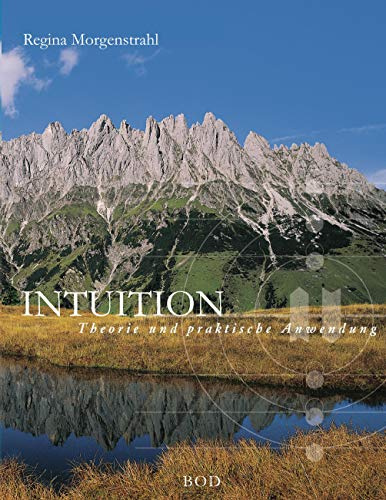 Intuition: Theorie und praktische Anwendung
