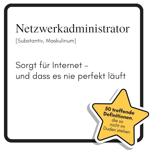 Netzwerkadministrator: Sorgt für Internet – und dass es nie perfekt läuft. Das lustige Geschenkbuch für Mann, Frau, Kollege, Freund zu Geburtstag, Weihnachten