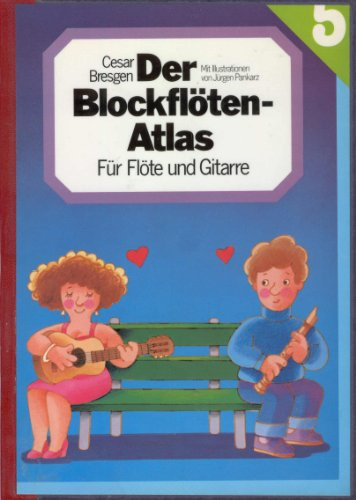 Der Blockflöten- Atlas V. Für Flöte und Gitarre