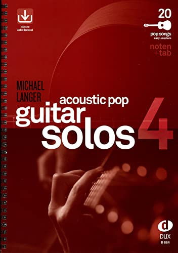 Acoustic Pop Guitar Solos 4: Noten & TAB - easy/medium: Noten & TAB - easy/medium. Mit Download-Link