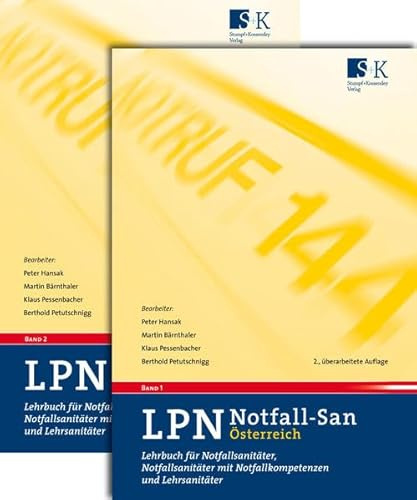 LPN-Notfall-San Österreich: Lehrbuch für Notfallsanitäter, Notfallsanitäter mit Notfallkompetenzen und Lehrsanitäter