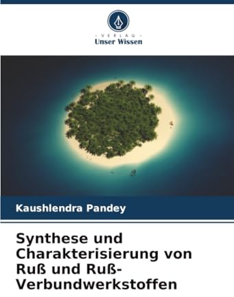 Synthese und Charakterisierung von Ruß und Ruß-Verbundwerkstoffen: DE