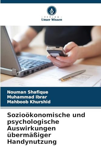 Sozioökonomische und psychologische Auswirkungen übermäßiger Handynutzung: DE