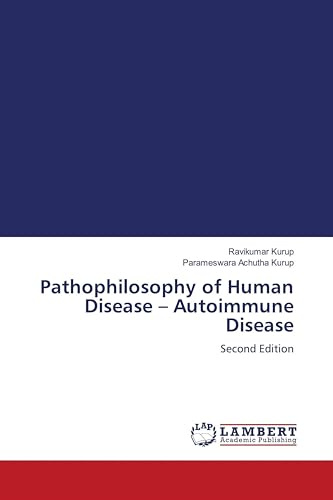 Pathophilosophy of Human Disease - Autoimmune Disease: Second Edition