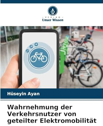 Wahrnehmung der Verkehrsnutzer von geteilter Elektromobilität