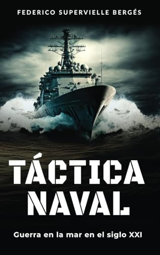Táctica naval: Guerra en la mar en el siglo XXI