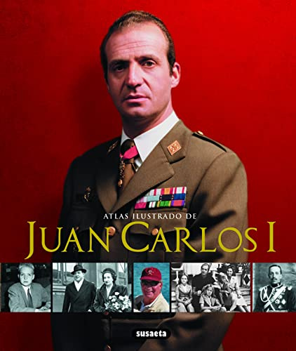 El Juan Carlos I (Atlas Ilustrado)