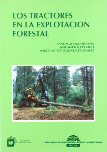 Los tractores en la explotación forestal (Maquinaria Agrícola)