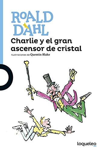 Charlie y el gran ascensor de cristal