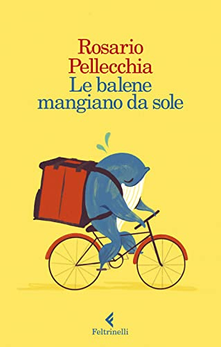 Le balene mangiano da sole (I narratori, Band 1)