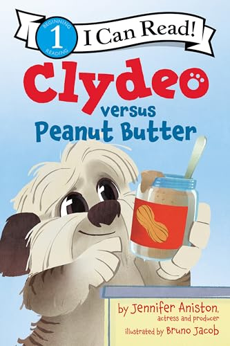 Clydeo versus Peanut Butter: A Silly Level 1 I Can Read Book About Peanut Butter and Cookies for children (Ages 4-8) (I Can Read Level 1)