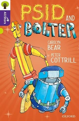 Oxford Reading Tree All Stars: Oxford Level 11 Psid and Bolter