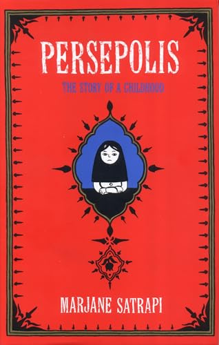 Persepolis : The Story of an Iranian Childhood (International Edition)