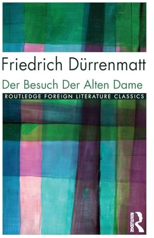 Der Besuch der alten Dame (Routledge Foreign Literature Classics)