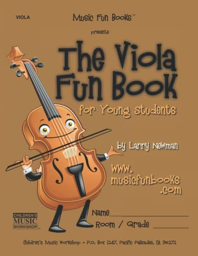 The Viola Fun Book: for Young Students (The Violin Fun Book Series for Violin, Viola, Cello and Bass, Band 2)