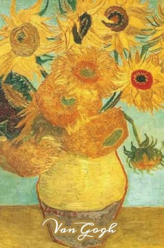 Vase with Twelve Sunflowers Van Gogh Note Book: Hardcover Journal Notebook Diary with Dot Grid, Lined, Blank Vintage Paper for Writing Drawing Journaling
