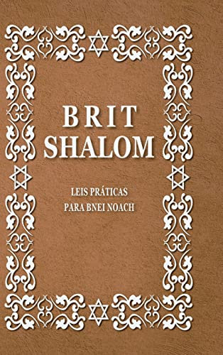 Brit Shalom: Leis práticas para Bnei Noach
