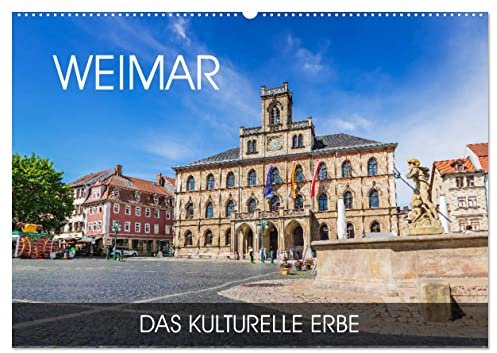 Weimar - das kulturelle Erbe (Wandkalender 2026 DIN A2 quer), CALVENDO Monatskalender: Wandeln Sie auf den Spuren von Schiller und Goethe in der charmanten Kulturstadt Weimar (CALVENDO Orte)