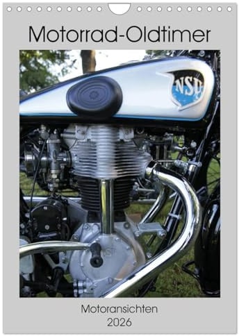Motorrad Oldtimer - Motoransichten (Wandkalender 2026 DIN A4 hoch), CALVENDO Monatskalender: Motoransichten von Oldtimermotorrädern (CALVENDO Hobbys)