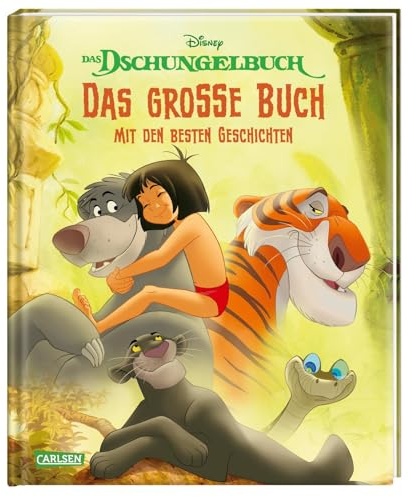 Disney: Das Dschungelbuch – Das große Buch mit den besten Geschichten: Das Dschungelbuch - Die Geschichten aus den Filmen 1 und 2 (Disney - Das große Buch mit den besten Geschichten)