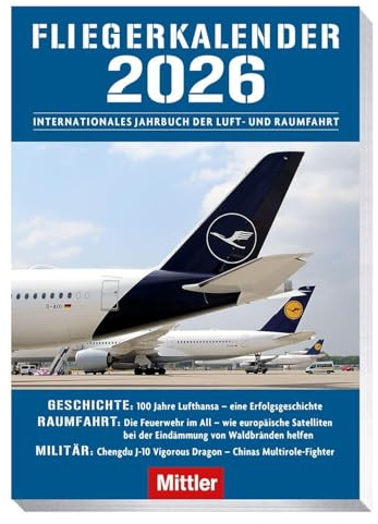 Fliegerkalender 2026: Internationales Jahrbuch der Luft – und Raumfahrt