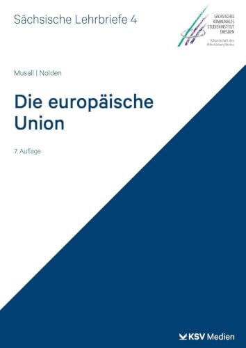 Die Europäische Union (SL 4): Sächsische Lehrbriefe