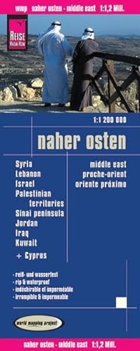 Reise Know-How Landkarte Naher Osten (1:1.200.000) : Syrien, Libanon, Israel, Sinai Halbinsel, Jordanien, Irak, Kuwait: world mapping project