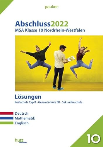 Abschluss 2022 - Mittlerer Schulabschluss Nordrhein-Westfalen Lösungen Realschule: Deutsch, Mathematik, Englisch - Kombiband (pauker.)
