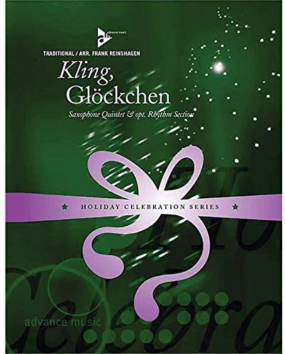 Kling, Glöckchen: 5 Saxophone (SATTBar); Gitarre, Klavier, Kontrabass, Schlagzeug ad lib. Partitur und Stimmen. (Holiday Celebration Series)