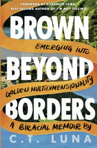 Brown Beyond Borders: Emerging Into Golden Multidimensionality