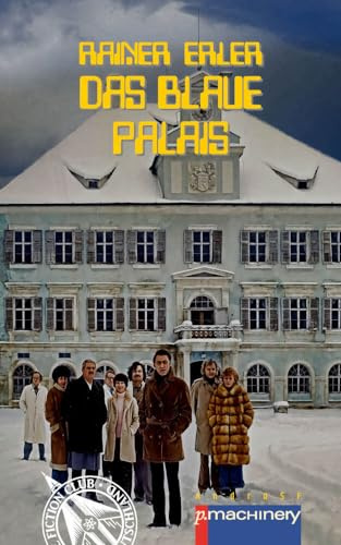 DAS BLAUE PALAIS (AndroSF: Die SF-Reihe für den Science Fiction Club Deutschland e.V. (SFCD))