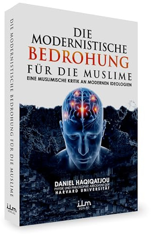 Die modernistische Bedrohung für die Muslime