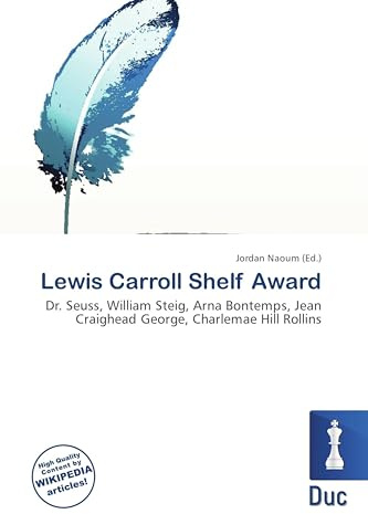 Lewis Carroll Shelf Award: Dr. Seuss, William Steig, Arna Bontemps, Jean Craighead George, Charlemae Hill Rollins