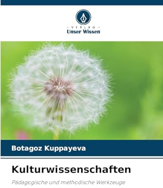 Kulturwissenschaften: Pädagogische und methodische Werkzeuge
