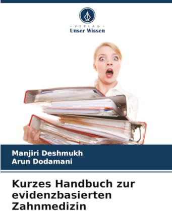 Kurzes Handbuch zur evidenzbasierten Zahnmedizin