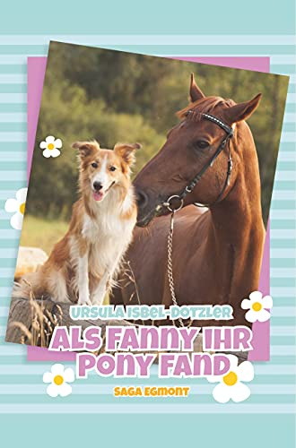 Als Fanny ihr Pony fand
