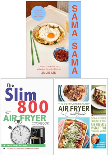 Sama Sama, The Slim 800 Hot Air Fryer Simply Quick & Fast Food & The Complete Healthy Air Fryer Cookbook 3 Books Collection Set