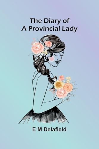 The Diary of a Provincial Lady