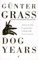 Dog Years: Gunter Grass