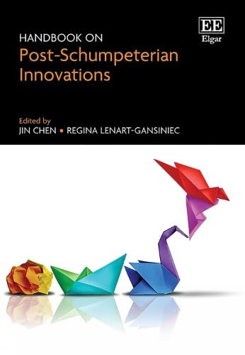 Handbook on Post-schumpeterian Innovations