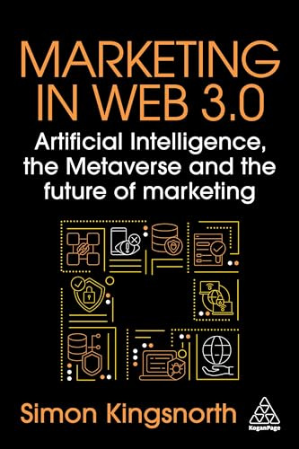 Marketing in Web 3.0: Artificial Intelligence, the Metaverse and the Future of Marketing