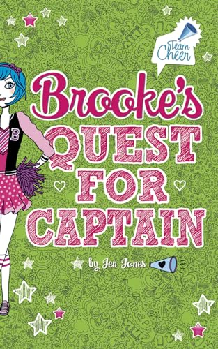 Brooke's Quest for Captain: #2 (Team Cheer, 2, Band 2)