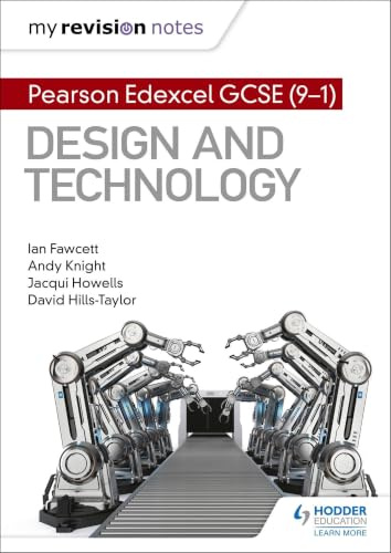 My Revision Notes: Pearson Edexcel GCSE (9-1) Design and Technology