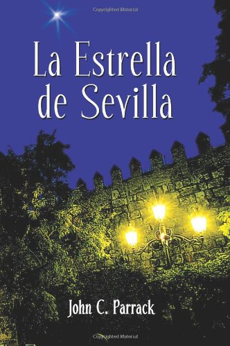 La Estrella de Sevilla (Crevantes & Co. Spanish Classics, Band 31)